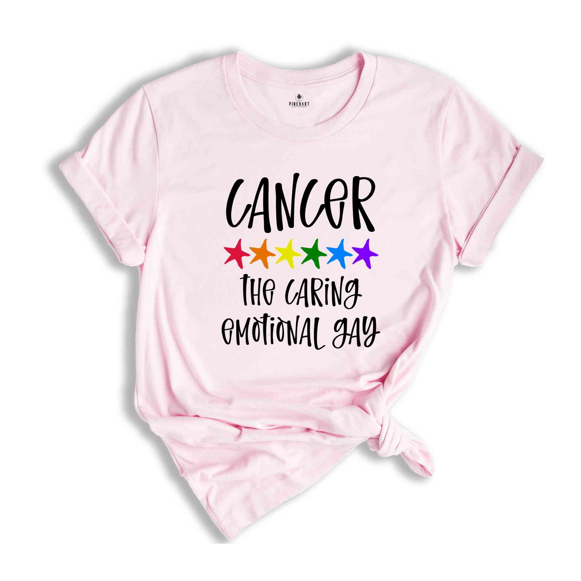 Cancer The Caring Emotional Gay Zodiac Shirt, LGBT Pride Shirt, Cancer Shirt, Gift For Gay Shirt, Gay Pride Shirt, Gay Zodiac Shirt