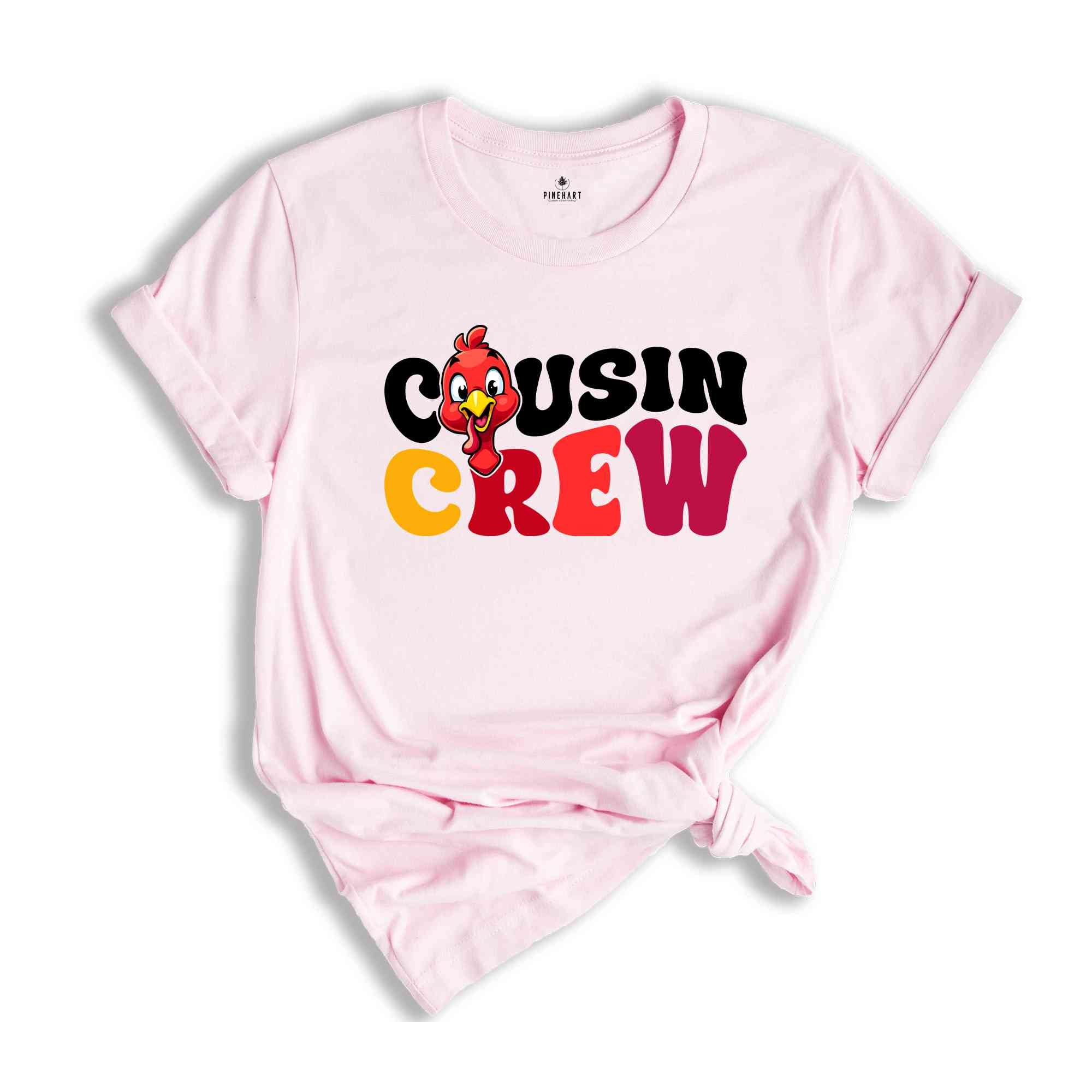 Cousin Crew Shirt, Thanksgiving Matching, Family Thanksgiving Shirt, Thanksgiving Gift, Friendsgiving Shirt, Turkey Day Shirt