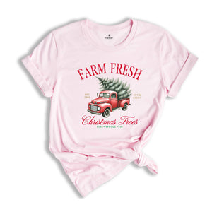 Farm Fresh Christmas Shirt, Holiday Shirt, Cute Christmas Shirt, Christmas Trees Holiday Shirt, Christmas Truck Shirt