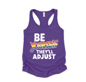 Be Yourself They'll Adjust Tank Top, LGBTQ Pride Tank Top, Gay Pride Tank Top, Pride Month Tank Top, Love Is Love Tank Top