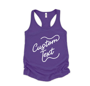 Custom Text Tank, Custom Bride Tank, Your Text Woman Tank, Custom Fitness Tank, Women Custom Workout Tank, Custom Workout Tank Top