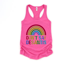 Don't Say Desantis Tank Top, Gay Pride Tank Top, Pride Flag Tank Top, Love Is Love Shirt, Gay Tank Top