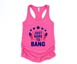 Just Here To Bang Tank Top, 4th Of July Tank Top, Mercia Tank, USA Tank Top, Independence Day Tank Top, 4th July Gift, Patriotic Tank Top