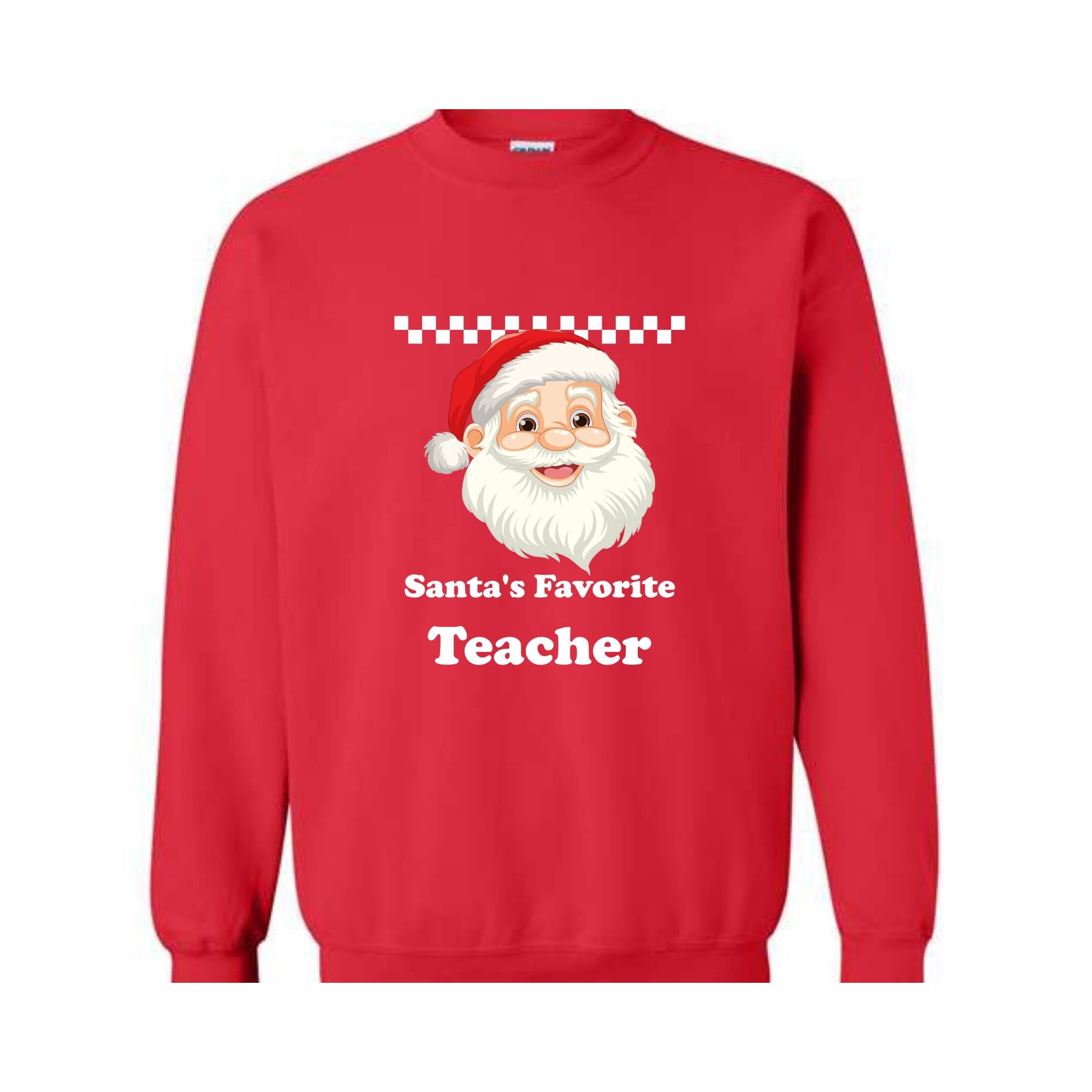 Santa's Favourite Teacher Sweatshirt, Favourite Teacher Gift, Santa Sweatshirt, Teacher Christmas Sweatshirt, Teacher Xmas Gift