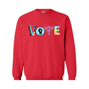 Vote Sweatshirt, Political Activism Shirt, 2024 Election Sweatshirt, LGBTQ Sweatshirt, BLM Sweatshirt,Banned Books Sweatshirt, Feminist Gift