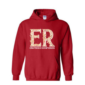 Floral Emergency Department Sweatshirt, ER Nurse Hoodie, ER Nurse Gift, ER Department Sweater, Emergency Room Tee, Cute Mom Hoodie