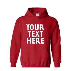 Your Design Here Sweatshirt, Custom Desing Sweatshirt, Personalized Sweatshirt, Personalized Hoodie, Your Design Here Hoodie