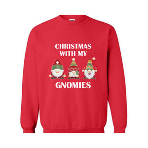 Christmas With My Gnomies Sweatshirt, Gnome Sweatshirt, Gnome Lover Gift, Festive Holiday Sweatshirt, Christmas Sweatshirt