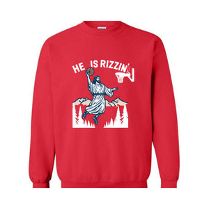 He Is Rizzin' Sweatshirt, Jesus Basketball Easter Sweater, He Is Rizen Funny Easter Sweatshirt, He Is Rizzen Jesus Hoodie, Faith Jesus Gift