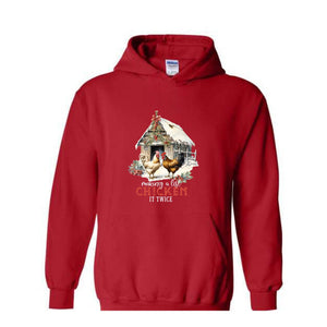 Making A List Chicken It Twice Hoodie, Christmas Hoodie, Christmas Gifts, Christmas Chicken Hoodie