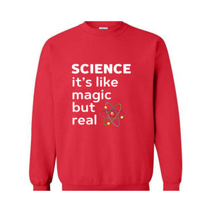 Science Like Magic Sweatshirt, Funny Science Sweater, Scientist Gift, Teacher Sweater