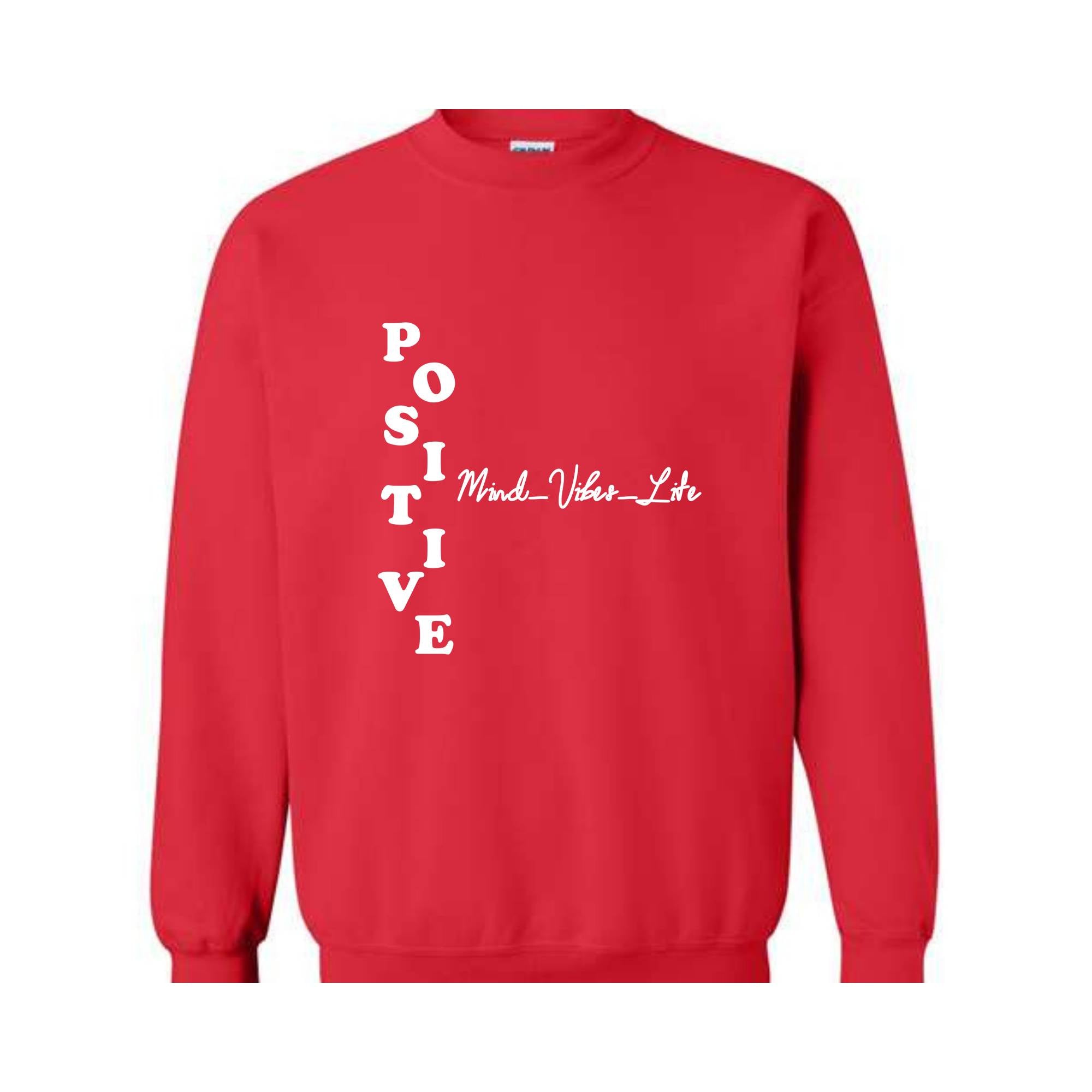 Positive Mind Vibes Life Sweatshirt, Positive Sweatshirt, Positive Vibes Sweatshirt, Positive Energy Gift