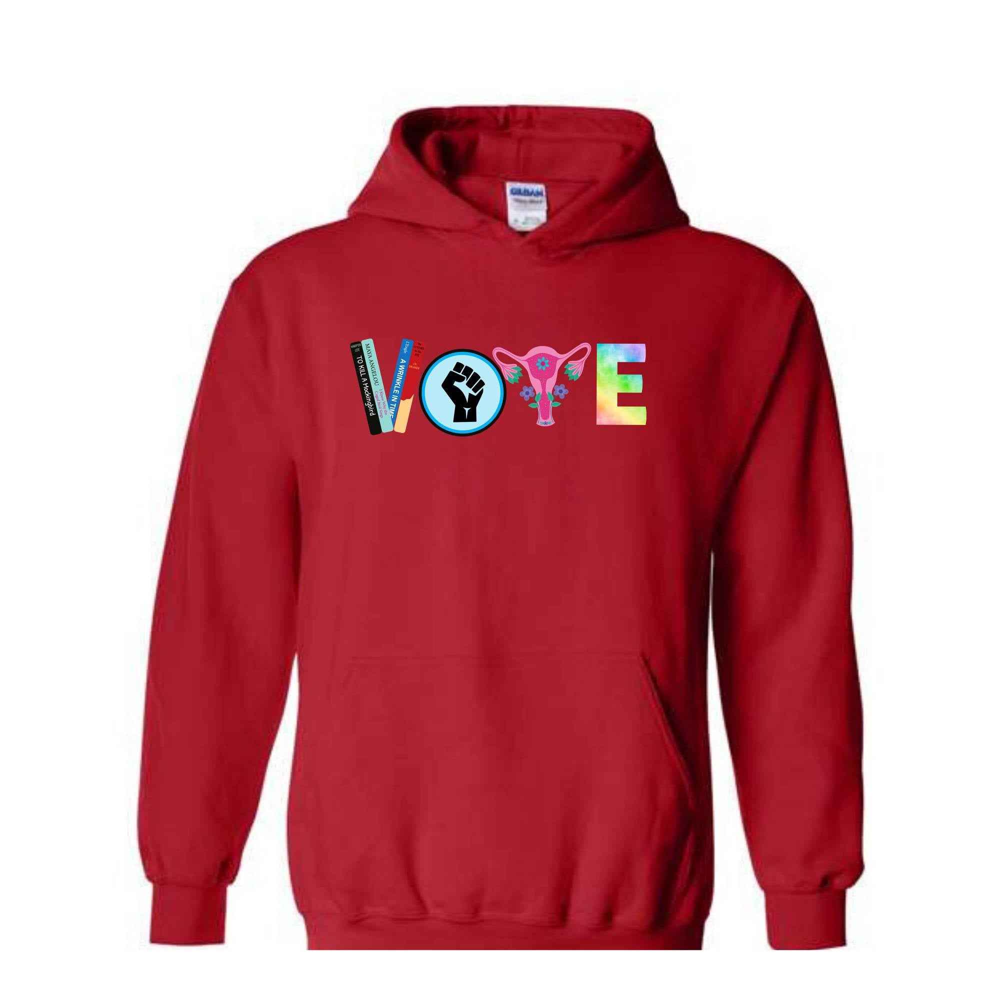 Vote Hoodie, Political Activism Hoodie, 2024 Election Hoodie, LGBTQ Hoodie, BLM Hoodie,Banned Books Hoodie, Feminist Gift