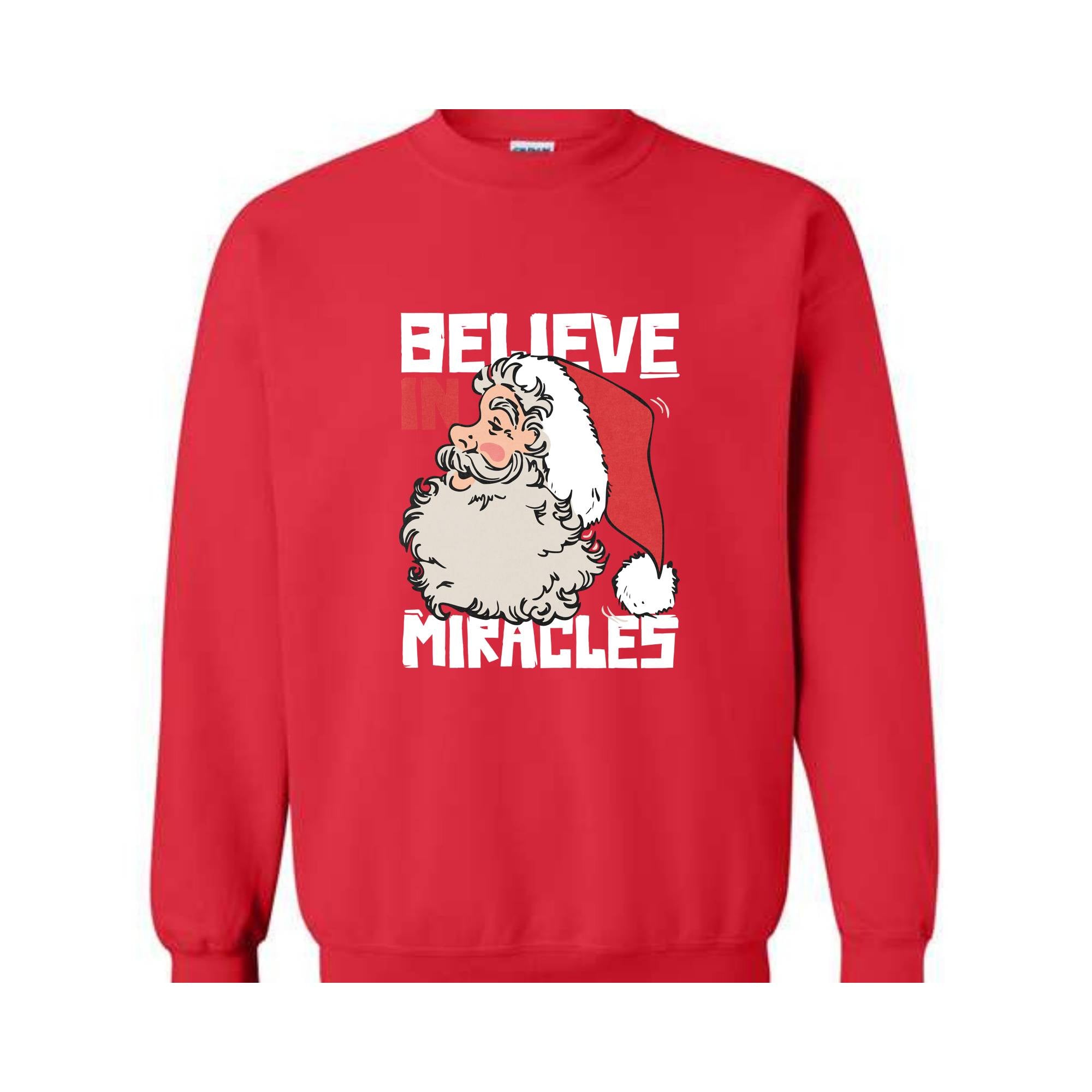 Believe In Miracle Sweatshirt, Christmas Sweatshirt, Christmas Gifts, Santa Claus Sweatshirt