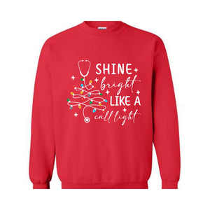 Shine Bright Like A Call Light Sweatshirt, Christmas Nurse Tree Hoodie, Christmas Gifts For Nurses, Christmas Sweater