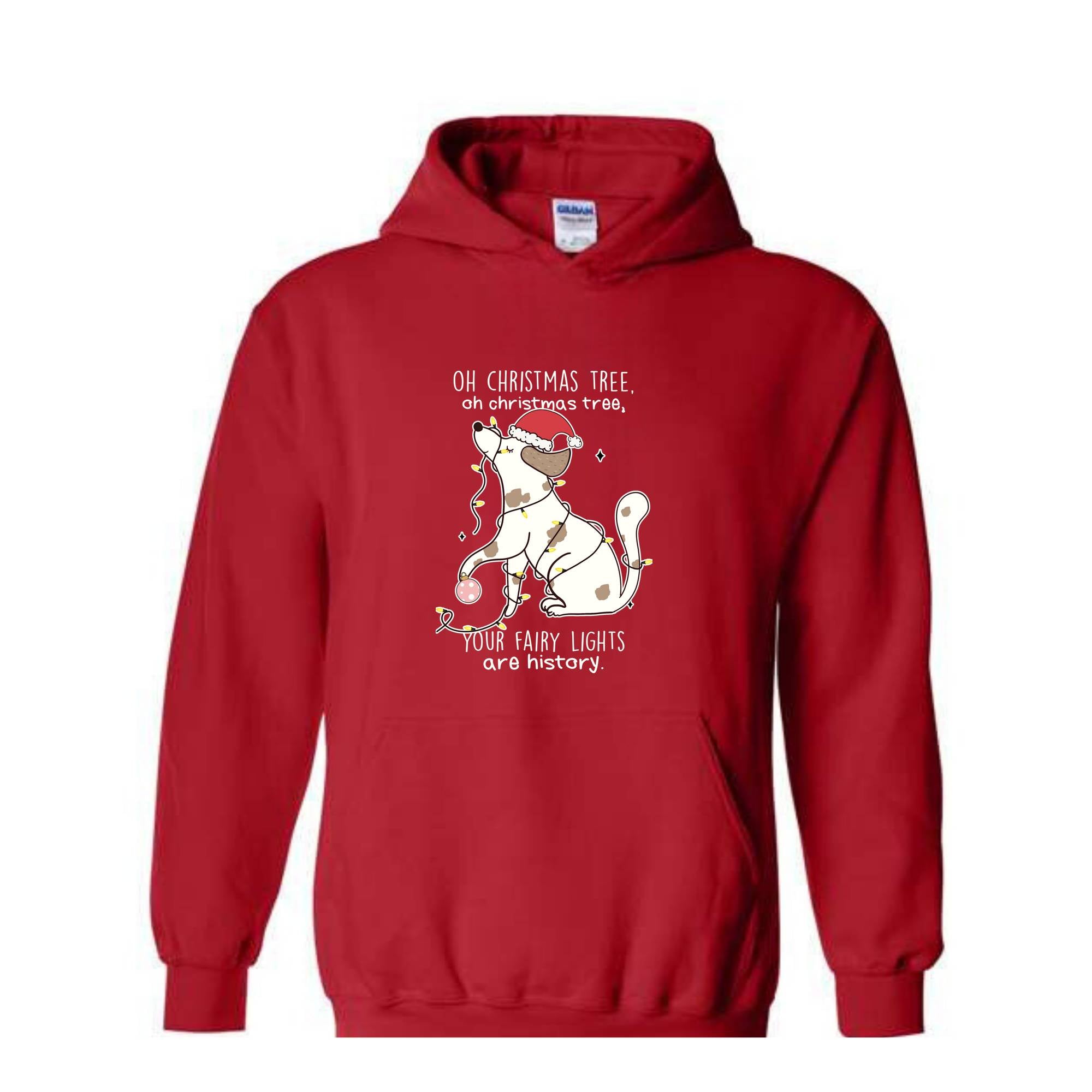 Oh Chrismas Tree Your Fairy Light Are History Hoodie, Christmas Hoodie, Christmas Dog Hoodie, Christmas Hoodie