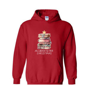 All Booked For Christmas Sweatshirt ,Book Lovers Christmas Sweatershirt ,Books Christmas Sweatshirt Giftt For Librarians