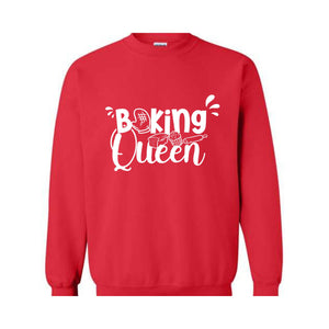 Baking Queen Sweatshirt, Cooking Lover Sweatshirt, Baking , Baking Lover Gift, Baking Sweatshirt, Baker Sweatshirt, Cooking Hood