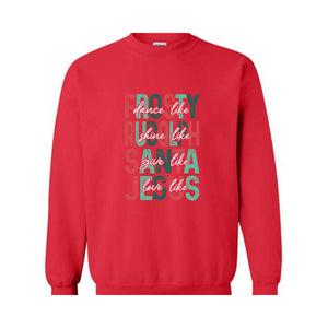 Dance Like Frosty Shine Like Rudolph Give like Santa Love Like Jesus Sweatshirt, Cute Christmas Hoodie, Christmas Gifts