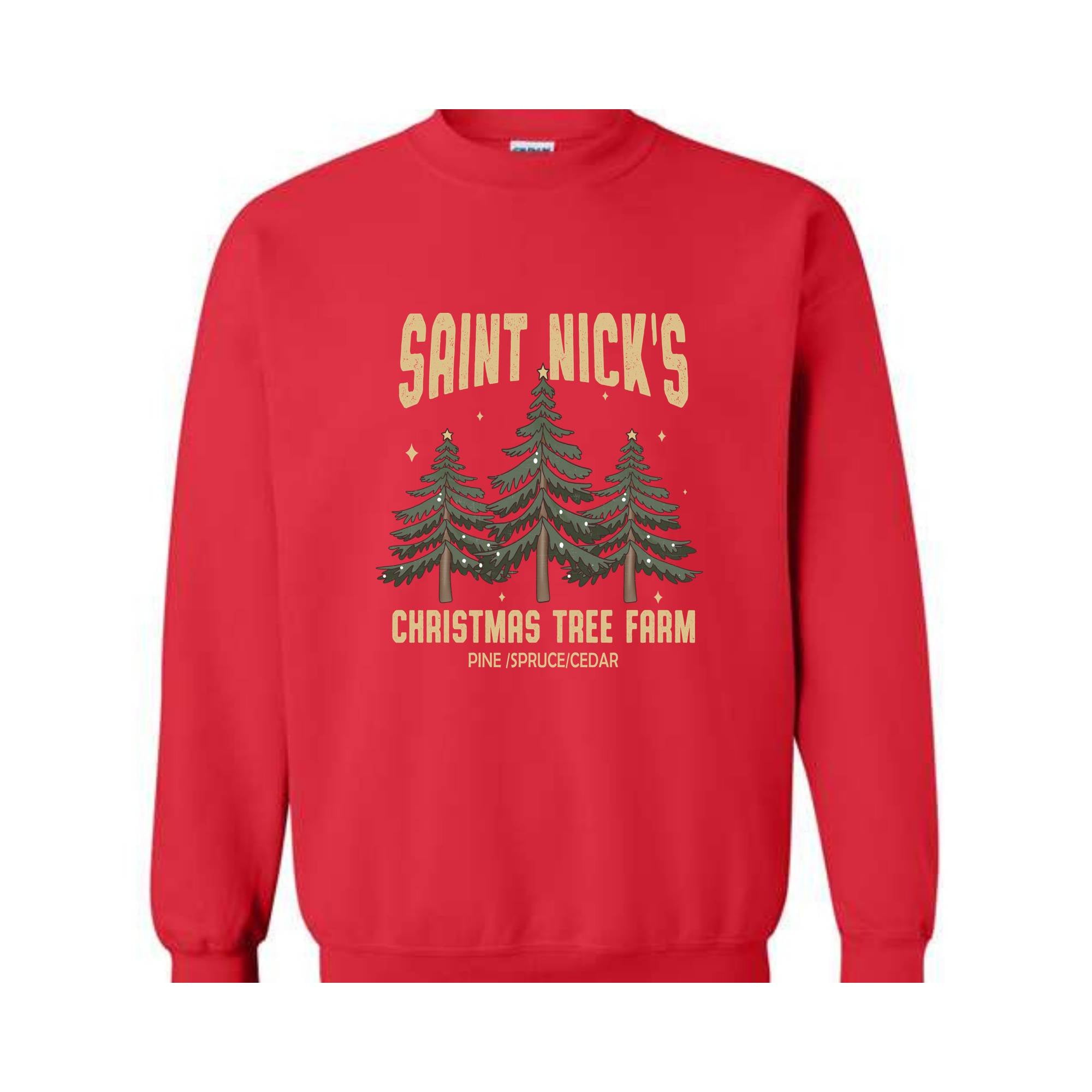 Saint Nick's Christmas Tree Farm Pine Spruce Cedar Sweatshirt, Christmas Sweatshirt, Christmas Gifts, Christmas Tree Sweater