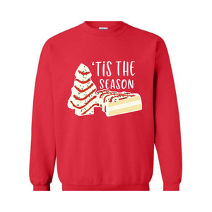 'Tis The Season Sweatshirt, Christmas Season Hoodie, Christmas Sweatshirt, Christmas Cake Sweater, Funny Christmas Gifts