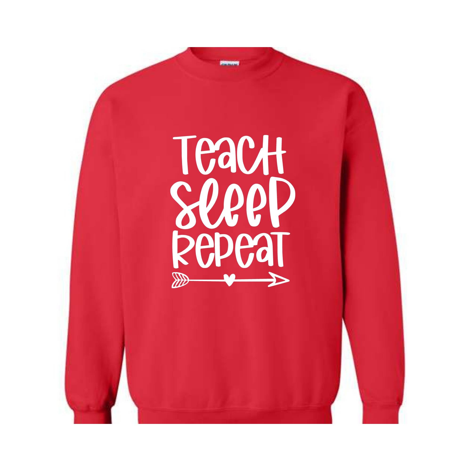 Teach Sleep Repeat Sweatshirt, Funny Teacher Sweatshirt, Teacher Sweatshirt, Teacher Gift, Teacher Appreciation, Back To School Sweatshirt