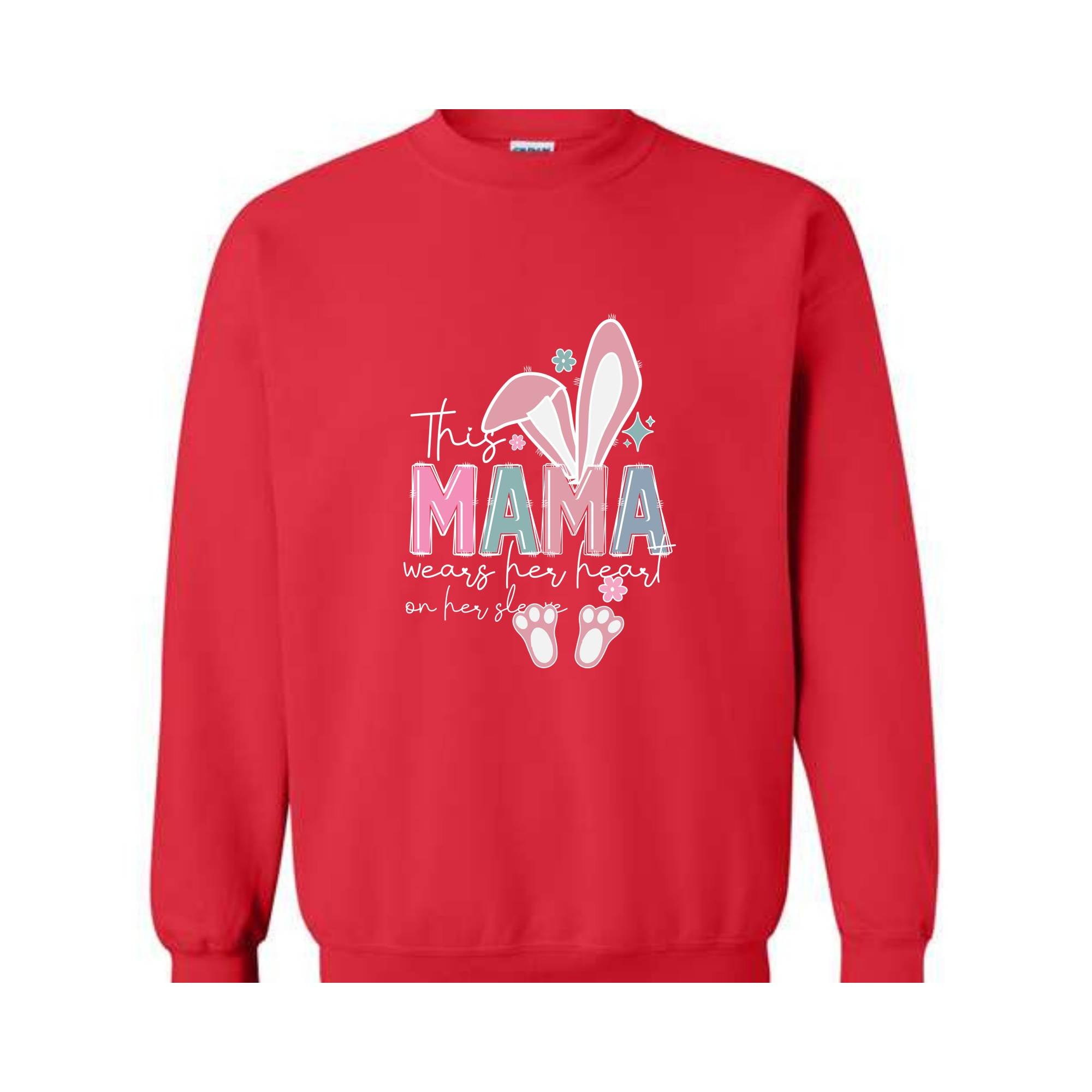 This Mama Wears Her Heart On Her Sleeve Sweatshirt, Easter Day Sweatshirt, Mom Easter Sweatshirt, Mama Sweatshirt, Mom Easter Day Gift