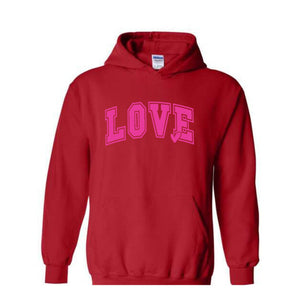 Love Hoodie , Valentine's Day Hoodie , Valentine's Day Hoodie , Valentine Hoodie , Loved Sweatshirt