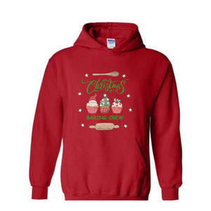 Christmas Baking Crew Hoodie, Cookie Lover Sweater, Christmas Baking Hoodie, Holiday Baking Hoodie