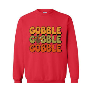 Thanksgiving Gobble Sweatshirt, Turkey , Family , Cute Thanksgiving , Fall Sweatshirt, Thanksgiving