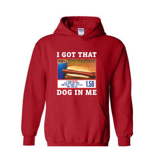 I Got That Dog In Me Sweatshirt, Keep 150 Dank Meme Quote Sweatshirt, Y2k Trendy Sweatshirt, Gift For Her, Gift For Him