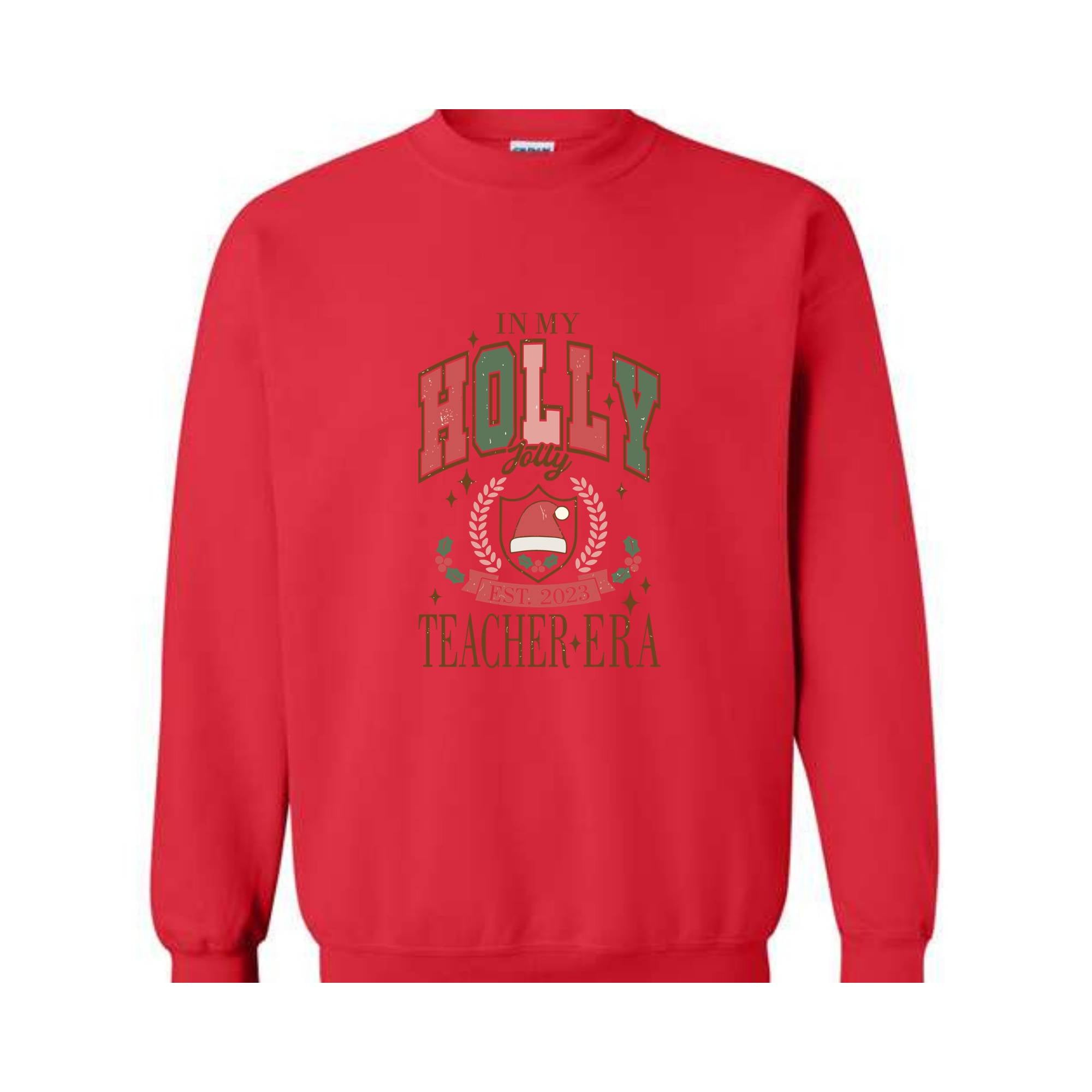 In My Holly Jolly Teacher Era Sweatshirt, Merry Teacher Sweatshirt, Teacher Holiday Sweater, Teacher Xmas Gifts