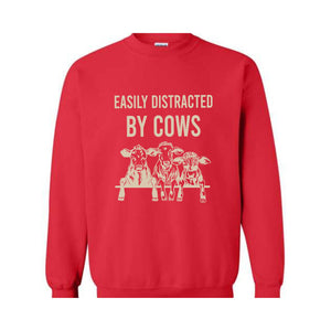 Easily Distracted By Cows Shirt, Women's Funny Country Hoodie, Cowgirl Sweatshirt, Humorous Saying Sweater, Cow Shirt, Farm Love Shirt