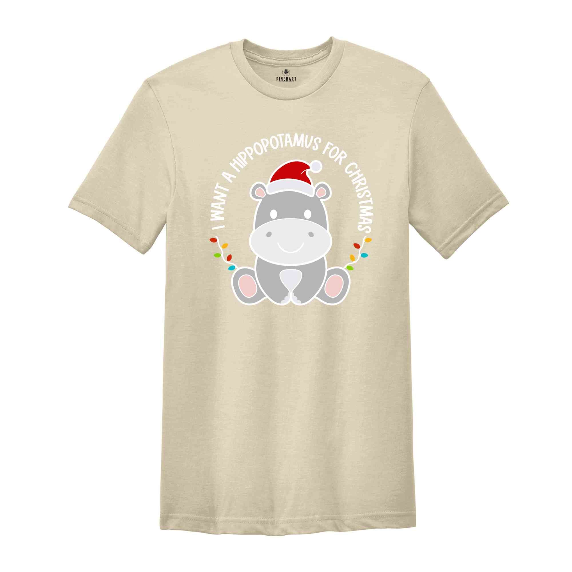 I Want a Hippopotamus For Christmas Shirt, Funny Christmas Shirt, Cute Hippo Shirt, Christmas Party Tee