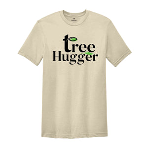 Tree Hugger Plant Lover Shirt, Gift for Vegan, Activist Shirt, Plant Mom Shirt, Plant Lover Gift, Gift for Gardeneer, Nature Shirt