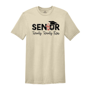 Senior Twenty Five Shirt, Senior 2025 Shirt, Graduation Shirt, High School Senior, School Shirt, College Graduation Shirt