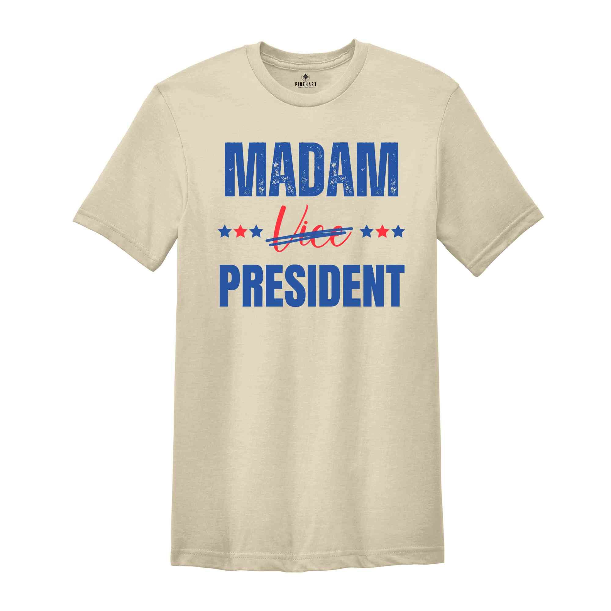 Madam Vice President Shirt, Kamala Harris Support Shirt, Madam President Shirt, Democrat Shirt, Kamala Harris 2024, Political Shirt