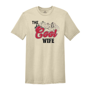 The Cool Wife Shirt, Bachelorette Party Shirt, Cute Bride Shirt, Bridesmaid Shirt, Bride Gift, Wife Life, Shirt for Wife, Gift for Wife,