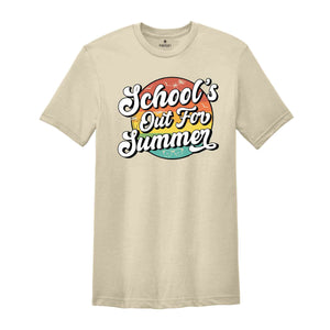 School's Out For Summer T-Shirt, Last Day of School Shirt, End Of School Year Gifts, Vacation Mode Tee, Teacher Summer Shirt