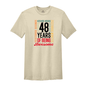 48 Years Of Being Awesome Shirt, 48 Years Shirt, 48th Birthday Shirt, Birthday Party Tee, Birthday Gift, Gen X Shirt, Adults Birthday Shirt