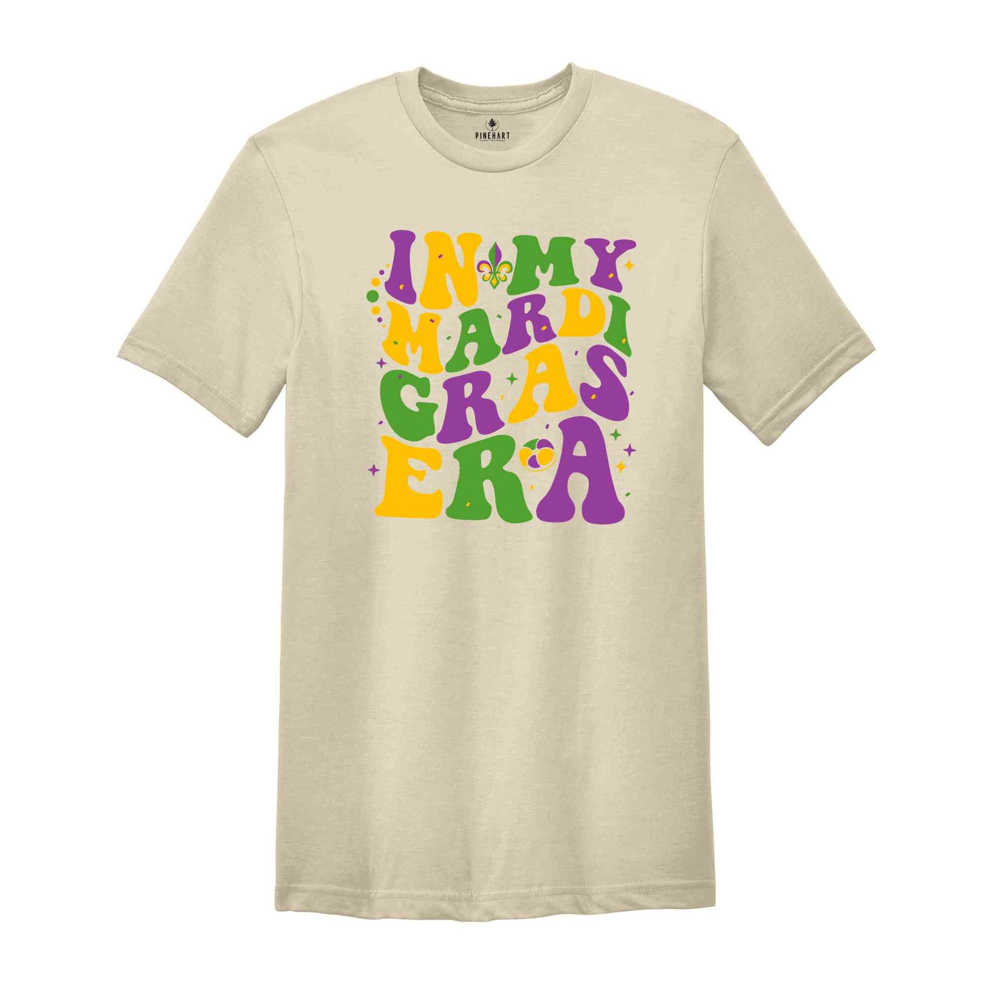 In My Mardi Gras Era Shirt, Mardi Gras Carnival Shirt, Happy Mardi Gras Shirt, Mardi Gras Festival, Carnival Shirt