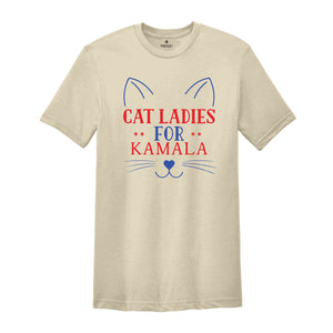 Cat Ladies For Kamala T-Shirt, Childless Cat Lady Shirt, Vote For Kamala Harris, Madam President Tee, Kamala For President Shirt