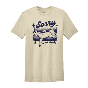 Sorry Got Plans Shirt, Cat Lover Shirt, Funny Cat T-Shirt, Cat Lover Gift, Lazy Cat Tee, Cat Lover Shirt