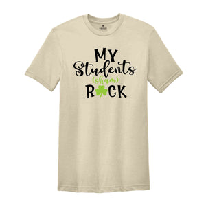 My Student's Sham Rock Shirt, St. Patricks Day Teacher Tee, St. Pattys Day Teacher Tshirt, ST. Patricks Day Teacher Shirt