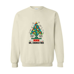 Oh Chemistree Christmas Sweatshirt, Chemistry Teacher Sweatshirt, Chemistry Gift, Funny Science Sweatshirt, Teacher Christmas Sweatshirt