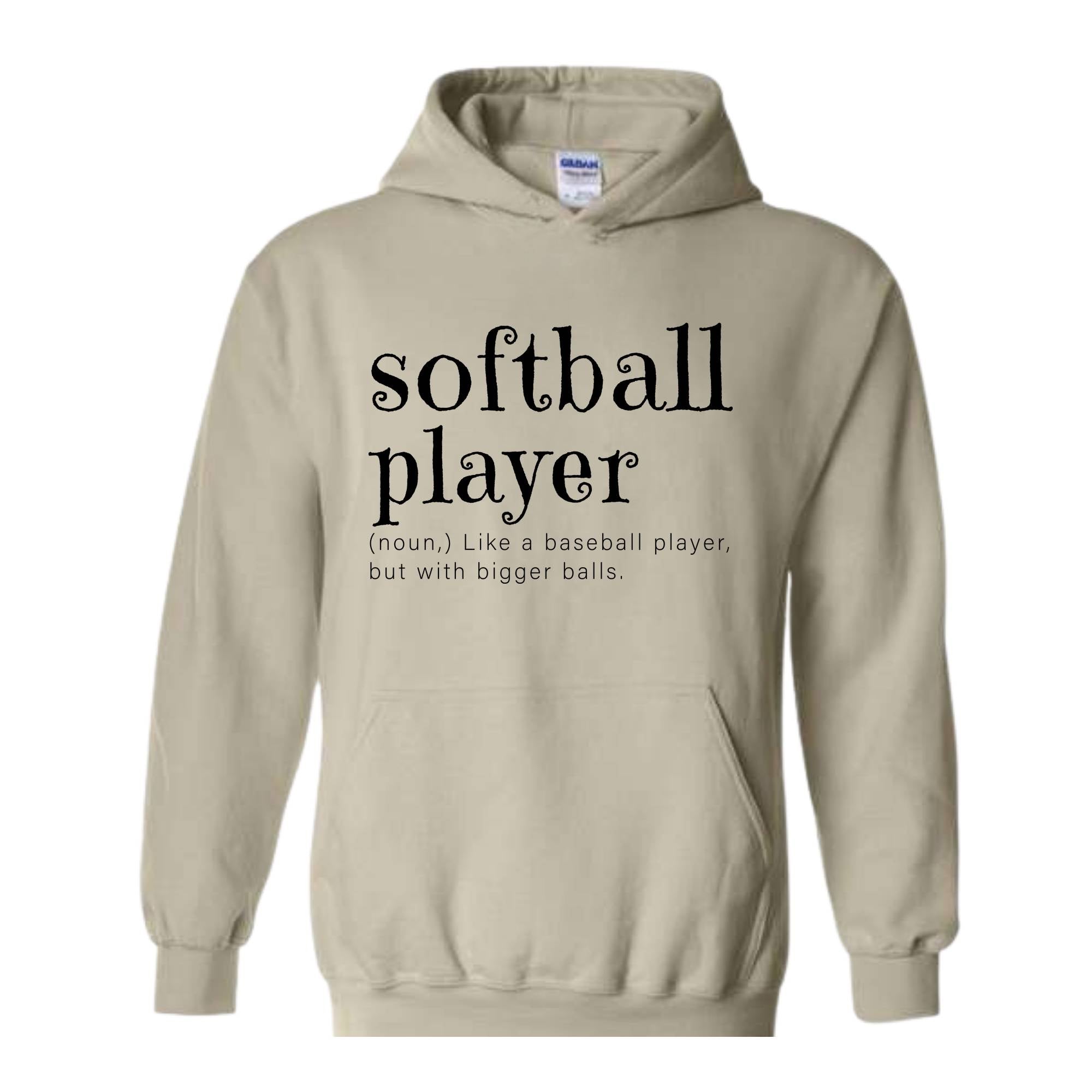 Softball Player Sweatshirt, Softball Hoodie, Funny Softball Tee, Softball Gift, Softball Lover Hoodie, College Softball, Gift for Softball