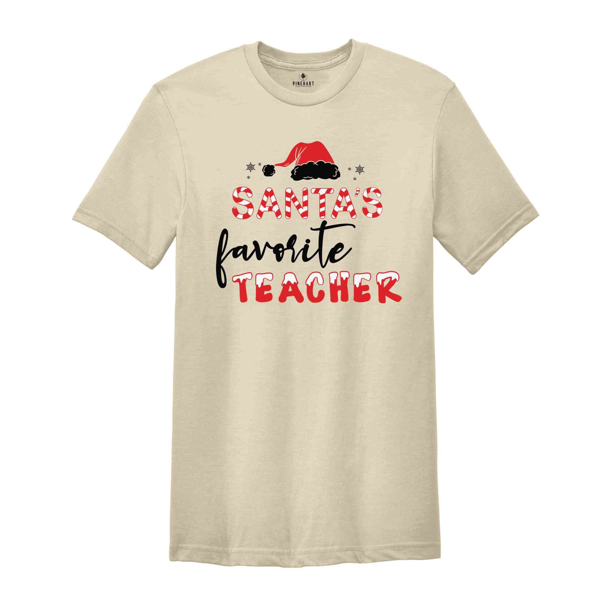 Santa's Favorite Teacher Shirt, Teacher Christmas Shirt, Teacher Gift, Christmas Gift, Holiday Shirt, Christmas Party Shirt, Happy Christmas