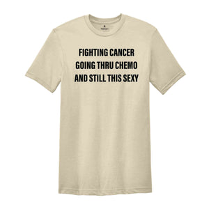 Cancer Fighter Shirt, Cancer Warrior T-Shirt, Cancer Awareness, Cancer Support Tee, Fighting Cancer T-Shirt