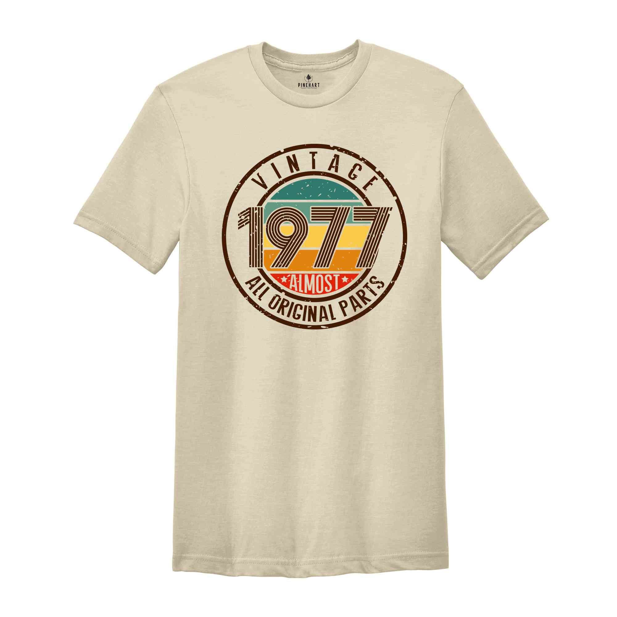 Vintage 1977 All Original Parts Shirt, 47th Birthday Shirt, 1977 Birthday Shirt, Retro 47th Birthday TShirt, 47 Years Birthday Shirt