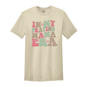 Praying Mama Era Shirt, Retro Mama Shirt, Bible Verse Shirt, faith Shirt, Mom life Shirt, Religious Shirt, Christian Shirt